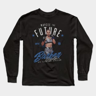 Maycee Barber The Future Long Sleeve T-Shirt